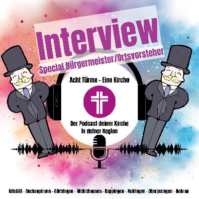 Special Bürgermeister und Ortsvorsteher #5 - Markus Speer Special Bürgermeister und Ortsvorsteher #5 - Markus Speer