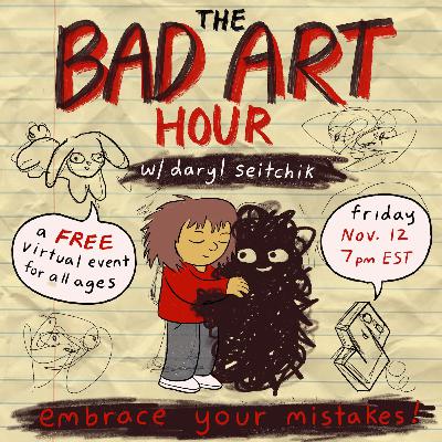 SAW Friday Night Comics: The Bad Art Hour with Daryl Seitchik SAW Friday Night Comics: The Bad Art Hour with Daryl Seitchik