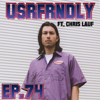 Ep. 74: Lauf Now Cry Later ft. Chris Lauf Ep. 74: Lauf Now Cry Later ft. Chris Lauf