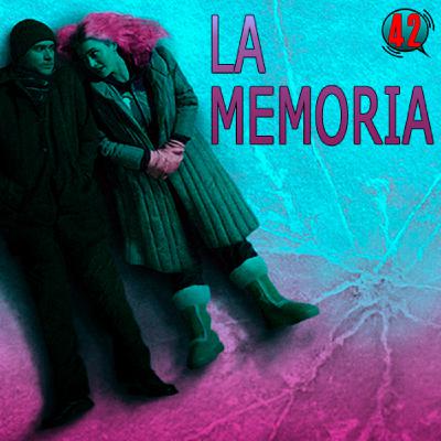 CUARENTA Y DOS #4 - Memoria (Memento, Eternal sunshine of the spotless mind, Blade Runner 2049) CUARENTA Y DOS #4 - Memoria (Memento, Eternal sunshine of the spotless mind, Blade Runner 2049)