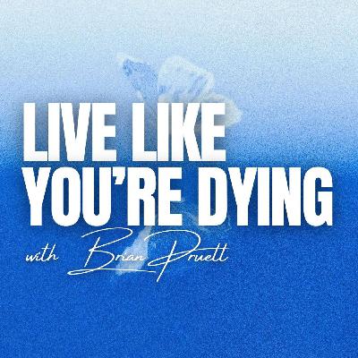 88: The ONLY Thing that Matters at the End of Your Life