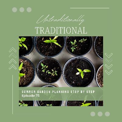 Summer Garden Planning | Step by Step