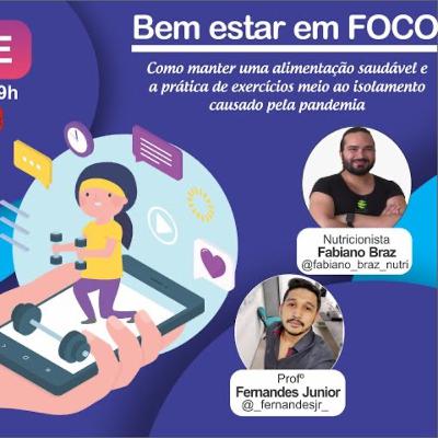 Bem Estar em FOCO: Com o Prof. Fernandes Júnior. #08