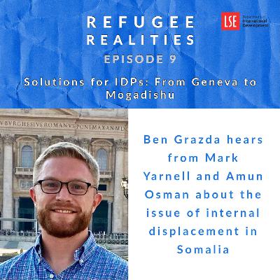 S1, E9 Solutions for IDPs: from Geneva to Mogadishu