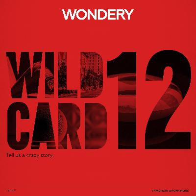 Armchair Anonymous: Wild Card XII