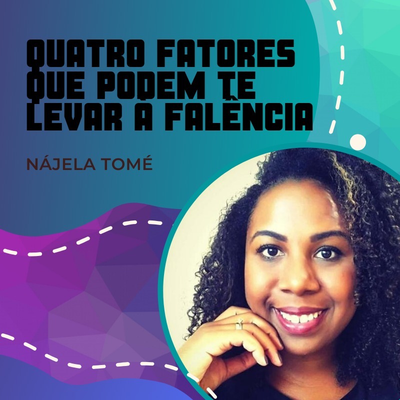 Episódio 1 - Quatro fatores que podem te levar à falência