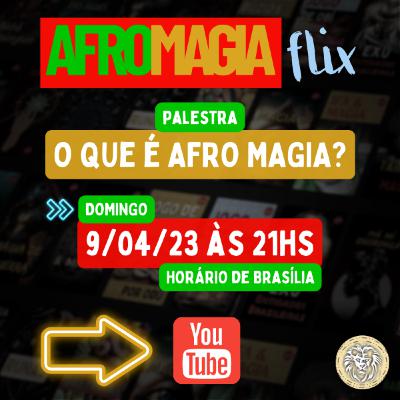 Transforme sua vida com a Afro Magia