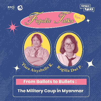 From Ballots to Bullets: The Military Coup in Myanmar