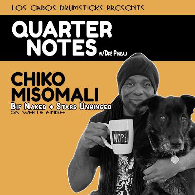 Quarter Notes 16: Chiko Misomali (Bif Naked + Stars Unhinged)