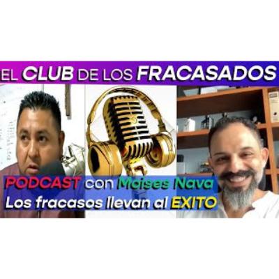 Cómo tener una vida que vale la pena vivir con Moisés Nava