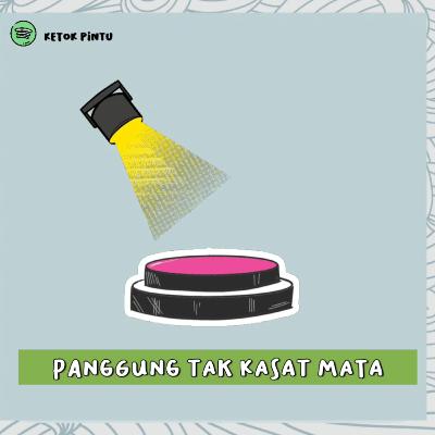 Panggung tak Kasat Mata