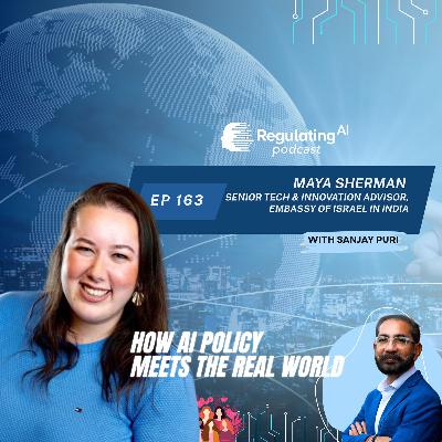 How AI Policy Meets the Real World | With Maya Sherman, Embassy of Israel, in India