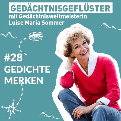 Gedichte erfolgreich merken – Folge 28