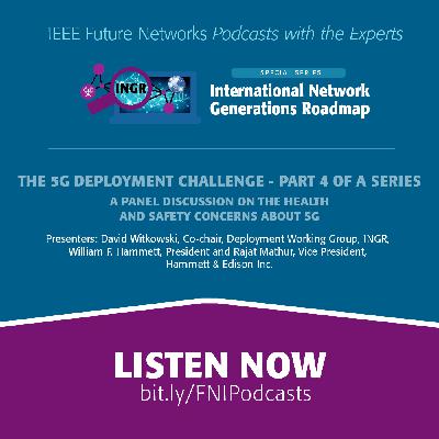 Is 5G safe?: The 5G Deployment Challenge - Part 4