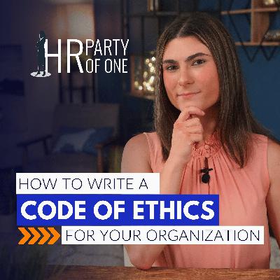 How to Write a Code of Ethics for Your Organization