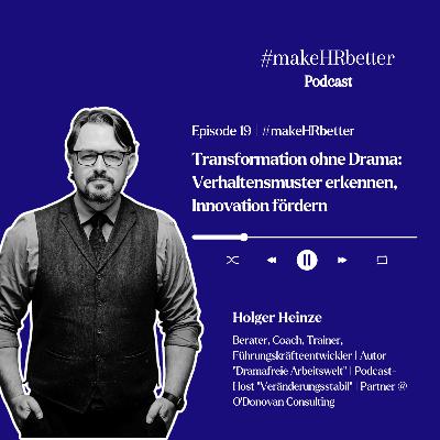 Transformation ohne Drama: Verhaltensmuster erkennen, Innovation fördern Transformation ohne Drama: Verhaltensmuster erkennen, Innovation fördern