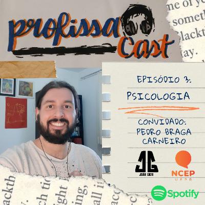 ProfissaCast – Por dentro da profissão: Psicólogo
