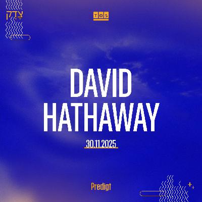 Predigt | David Hathaway Predigt | David Hathaway