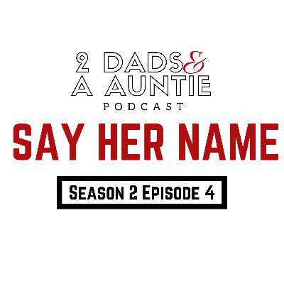 Say Her Name