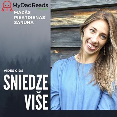Episode #21 - Daba|Cilvēki|Jēzus - Sniedze Više - Mazās piektdienas saruna