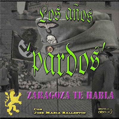 Zaragoza te habla - Los años 'pardos'