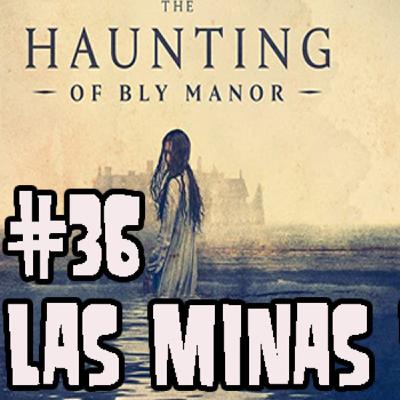 Las Minas de Bly Manor!