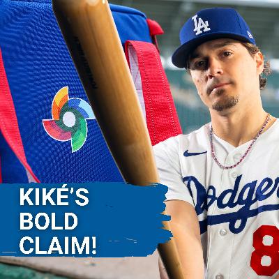 EXPLOSIVE: Kiké Hernandez SPARKS WBC vs World Series DEBATE | Dodgers TAKING OVER the world stage