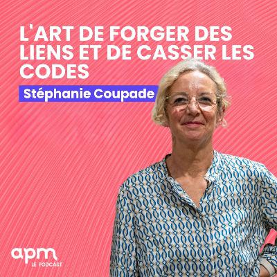 Stéphanie Coupade - L'Art de Forger des Liens et de Casser les Codes