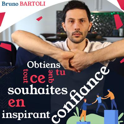 Influence & Manipulation | Ep45 : Comment inspirer confiance pour obtenir ce que tu souhaites