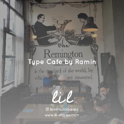Type Cafe by Raam | کافه تایپ، رام