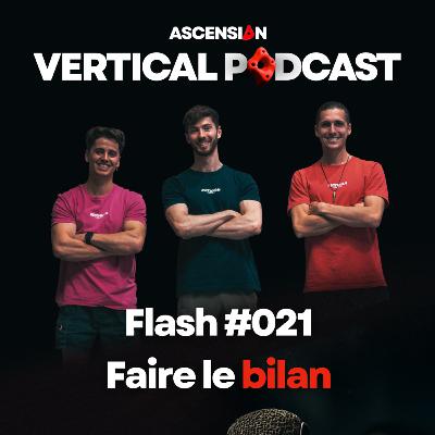 Podcast Flash #021 Faire le bilan Podcast Flash #021 Faire le bilan