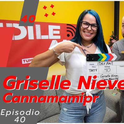 Madre rompiendo el estigma del cannabis con Griselle Nieves (Cannamamipr)