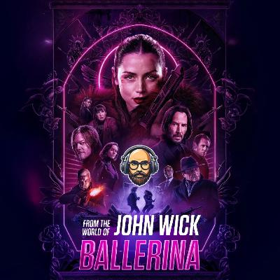 S3 E16: From the World of John Wick: Ballerina
