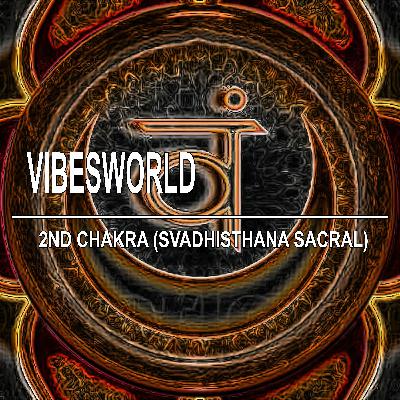 2nd Chakra / Svadhisthana Sacral (4D Audio Based on Binaural Beats)