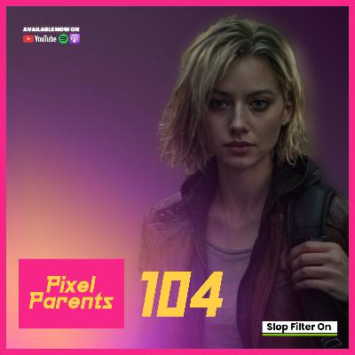 Episode 104- DLSS 5 Fallout & The Gaming Hills We’ll Die On (w/ The Mimic Veil’s Alex)– Pixel Parents Podcast