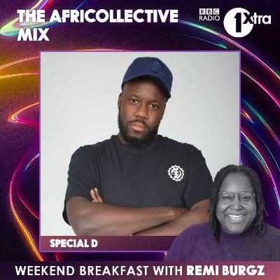 'The AfriCollective Mix' BBC 1Xtra Guest Mix with Remi Burgz