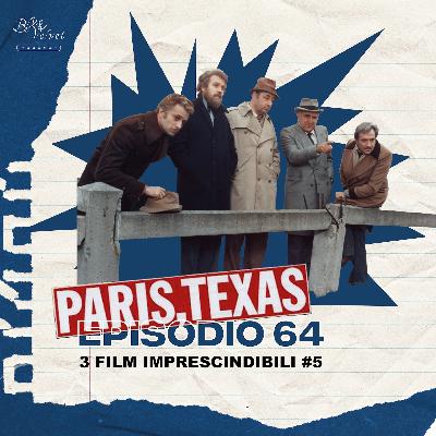 Episodio 64 - 3 film imprescindibili #5