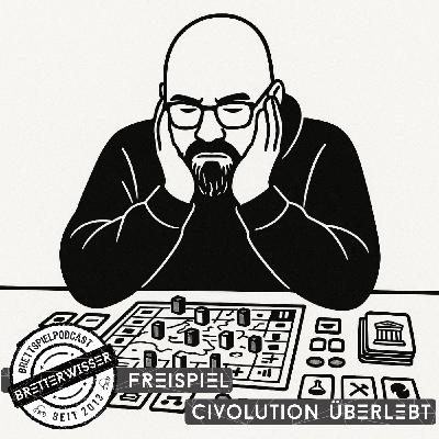 BW559 - FreiSpiel: Civolution überlebt! Codenames gesehen!