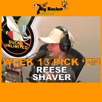 BONUS EPISODE: NFL Week 13 Pick 'Em - Reese Shaver