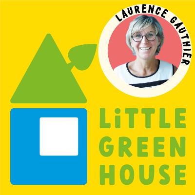 #13 Laurence Gauthier: petites parenthèses, optimisme, « collamis » et le meilleur métier de la vie