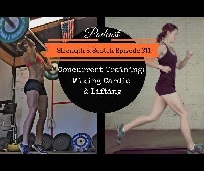 SS 311 - Concurrent Training: What Happens When You Mix Cardio and Lifting