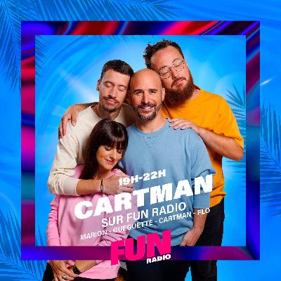 Cartman sur Fun Radio - La Dernière