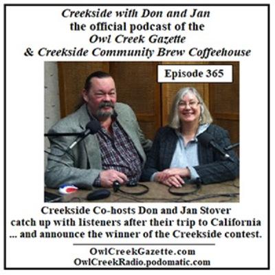 Creekside with Don and Jan, Episode 365 Creekside with Don and Jan, Episode 365