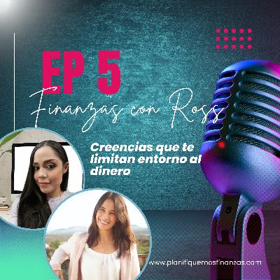 Creencias que te limitan entorno al dinero