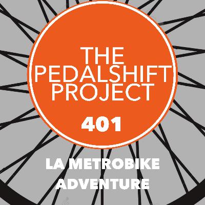 401: LA Metrobike Adventure