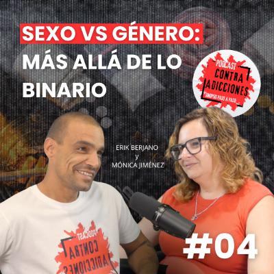 Chemsex y drogas: riesgos para la comunidad LGTBIQ+, con Mónica Jiménez | Contra Adicciones Podcast | Cap.4