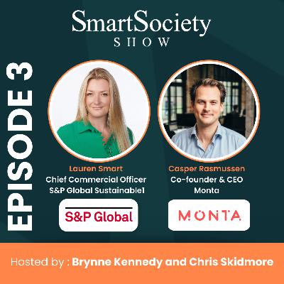 S1E3: Sustainability, Climate and EV Data and Software with Lauren Smart (CCO, S&P Global Sustainable1) and Casper Rasmussen (Founder and CEO, Monta)