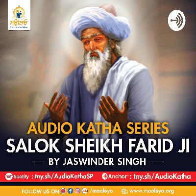 #93 Salok Katha - Sheikh Farid Ji (Vichaar Call Series)