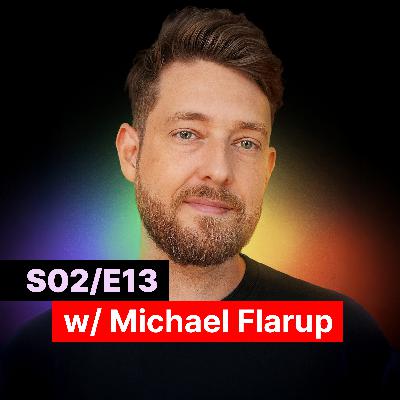 S02/E13 - Michael Flarup on Creativity and Designing a Life Without a Master Plan S02/E13 - Michael Flarup on Creativity and Designing a Life Without a Master Plan