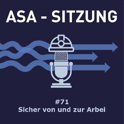 #071 - Sicher von und zur Arbeit #071 - Sicher von und zur Arbeit